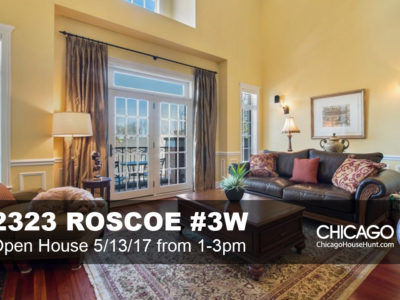 OPEN HOUSE - 2323 Roscoe Unit 3W, Chicago, IL 60618